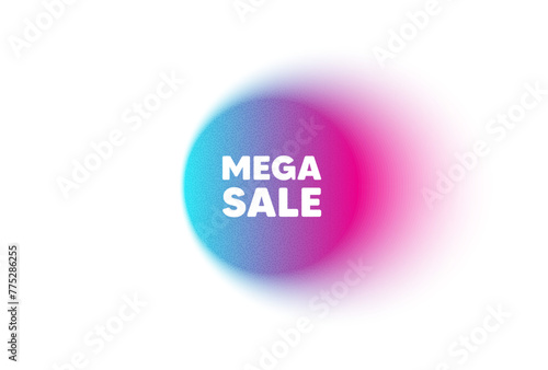 Color neon gradient circle banner. Mega Sale tag. Special offer price sign. Advertising Discounts symbol. Mega sale blur message. Grain noise texture color gradation. Vector © blankstock