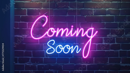 "Coming Soon" Neon Sign on Brick Wall Background for Business Announcement