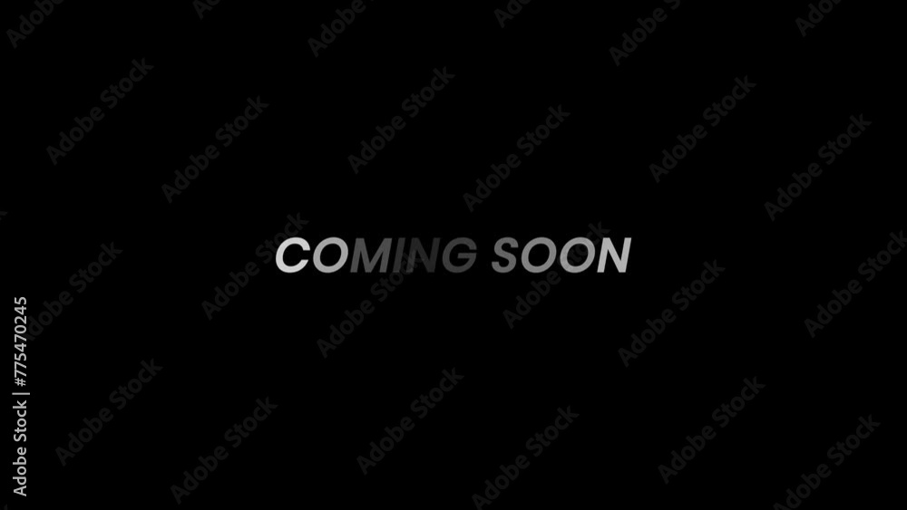Simple animation coming soon text on black background. Simple animation coming soon text on black background.
