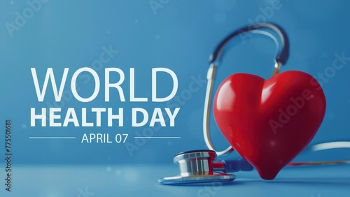 World Health Day concept featuring heart frame and stethoscope background, with text 