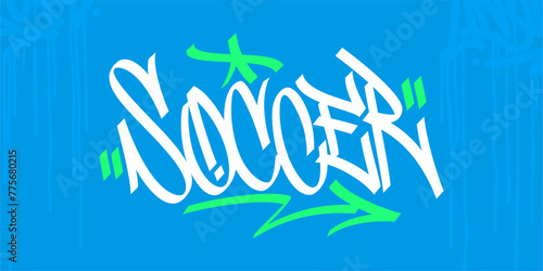Cool Abstract Hip Hop Hand Written Urban Street Art Graffiti Style Word Soccer Vector Illustration