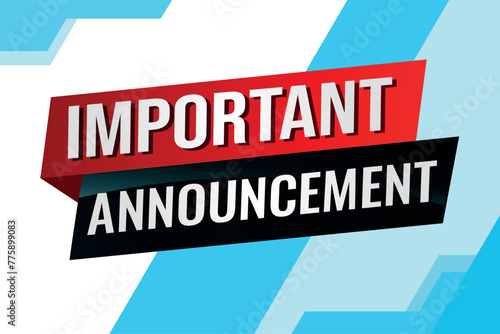 important announcement poster banner graphic design icon logo sign symbol social media website coupon

