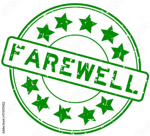 Grunge green farewell word with star icon round rubber seal stamp on white background
