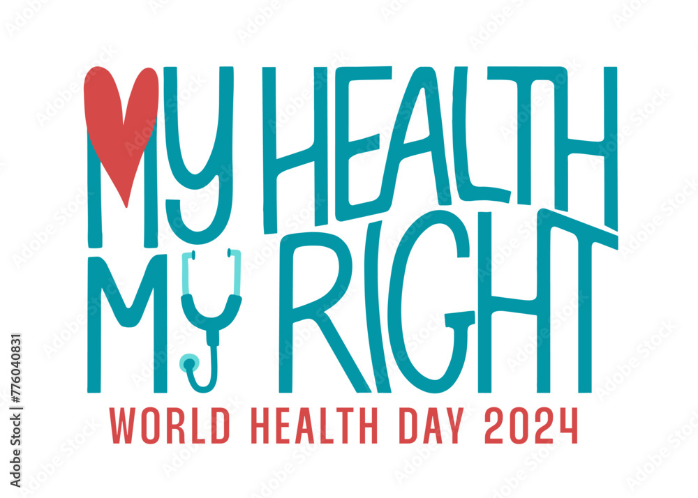 World Health Day 2024 theme banner vector illustration. My health my right text with heart and stethoscope. - obrazy, fototapety, plakaty 