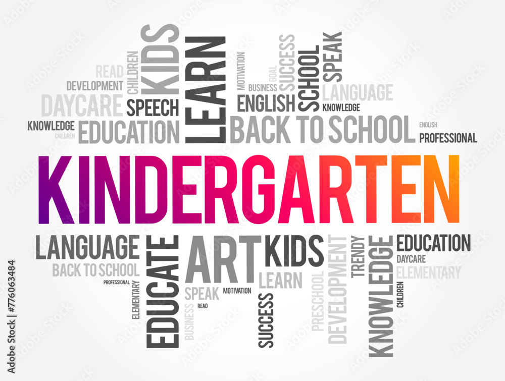 Kindergarten (children's garden) is a preschool educational approach based on playing, singing, practical activities, word cloud text concept background