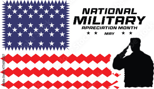 National Military Appreciation Month" design is a visual celebration of the bravery and sacrifice of our armed forces.