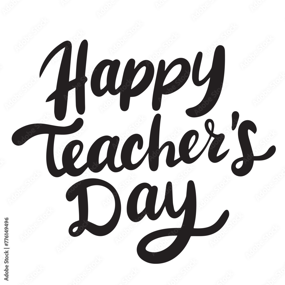Happy Teacher's Day text banner. Hand drawn vector art. Happy Teacher's Day text banner. Hand drawn vector art.