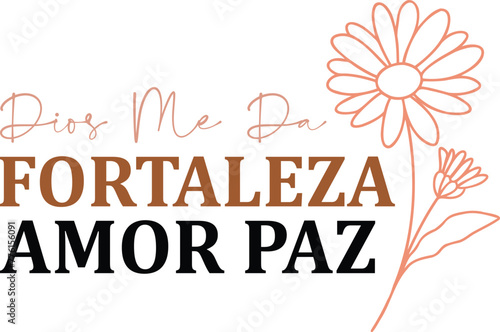 Dios Me Da Fortaleza Amor Paz Spanish Svg