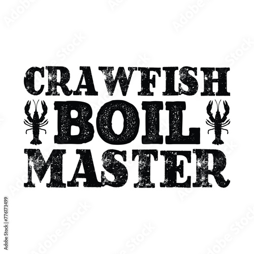 Crawfish boil master, Crawfish vector, master fish, fishing shirt design, instant download, fishing shirtCrawfish, 