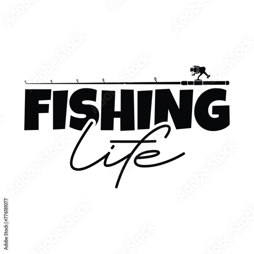 Fishing life, fishing shirt design, instant download, fishing shirt, fishing, fishing svg, fisherman png, fish, fly fishing art, fly fishing