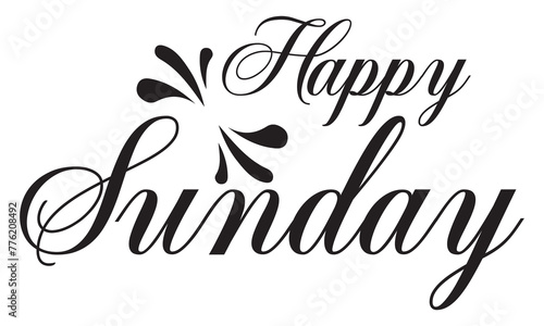 happy sunday letter calligraphy banner.  vector illustration .EPS 10