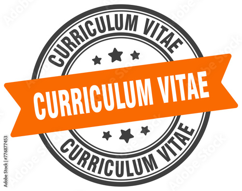 curriculum vitae stamp. curriculum vitae label on transparent background. round sign