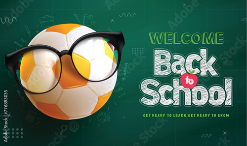 Back to school text vector template design. Welcome back to school greeting with soccer ball wearing sunglasses elements in green chalk board background. Vector illustration school greeting template. 