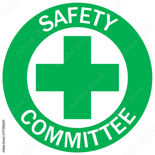 Safety committee hard hat sticker and sign