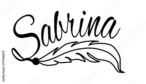 Sabrina - black color - name written - Word with feather for websites, baby shower, greetings, banners, cards-shirt, sweatshirt, prints, cricut, silhouette, sublimation