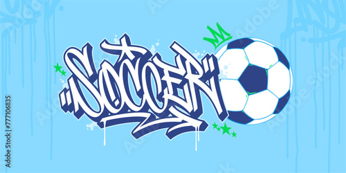 Trendy Abstract Hip Hop Urban Street Art Graffiti Style Word Soccer Vector Illustration Art
