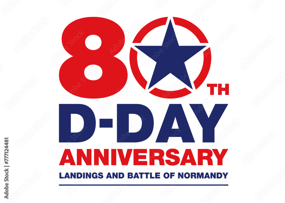 D-DAY 80TH ANNIVERSARY - Landings and Battle of Normandy - 1944-2024 D-DAY 80TH ANNIVERSARY - Landings and Battle of Normandy - 1944-2024