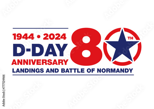 D-DAY 80TH ANNIVERSARY - Landings and Battle of Normandy - 1944-2024