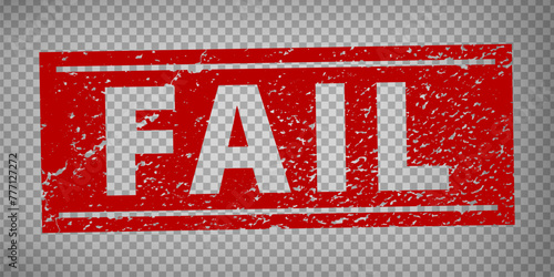 Fail stamp design on transparent background.  Grunge rubber stamp with word Fail in red for your web site design, logo, app, UI.  Vector illustration EPS10. 