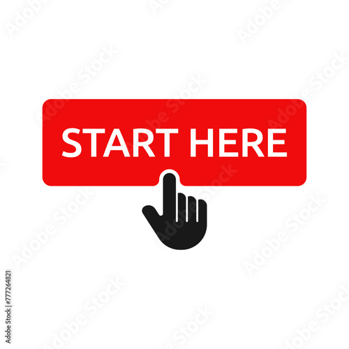 Start here text button template Isolated on white background