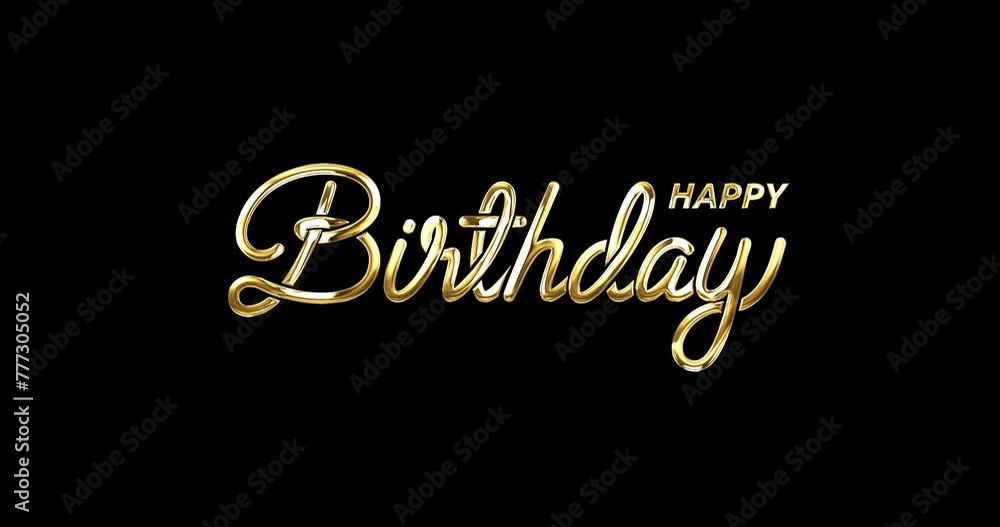 Happy Birthday animation text in gold color with alpha matte. Modern handwritten text calligraphy animated with alpha channel. Great for opening your vlog video everyone likes it Happy Birthday animation text in gold color with alpha matte. Modern handwritten text calligraphy animated with alpha channel. Great for opening your vlog video everyone likes it