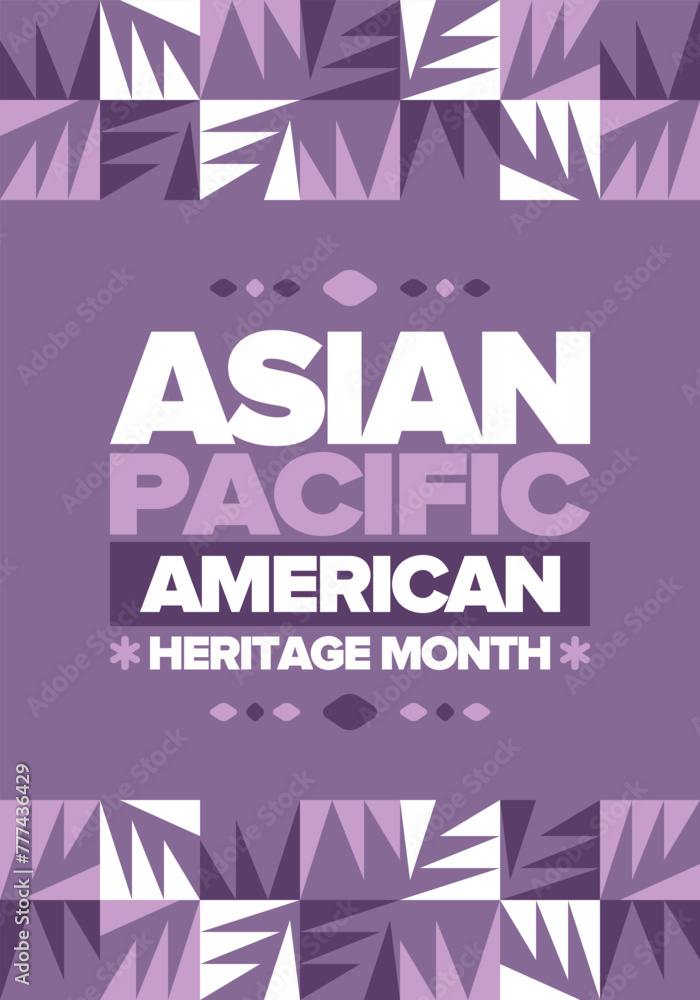 Obraz premium Asian Pacific American Heritage Month in May. Сelebrates the culture, traditions and history of Asian Americans and Pacific Islanders in United States. Vector poster. Illustration with east pattern