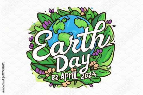 Earth Day 22 April 2024  Happy Earth Day  illustration of earth day 2024  earth planet  global  environment  eco friendly  climate change 