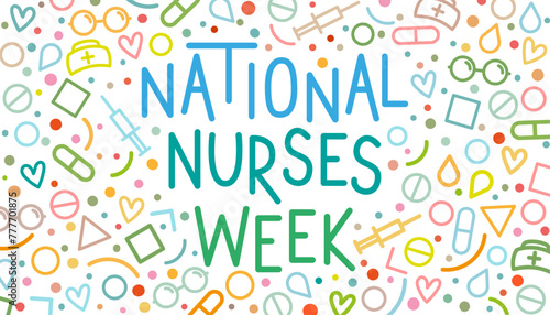 National Nurses Week medical concept on white background. Multicolored text in line art style.	