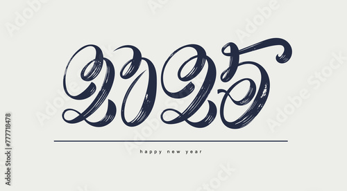 Happy New Year 2025. Numbers drawn by hand with a brush. Vector design for poster, banner, greeting and new year 2025 celebration.  Christmas vector elements for your design.
