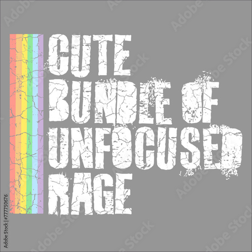 Funny Cute Bundle Of Unfocused Rage Rainbow Kawaii Goth