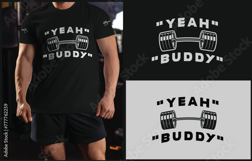 "Yeah, Buddy!" - Muscle & Fitness t-shirt logo
