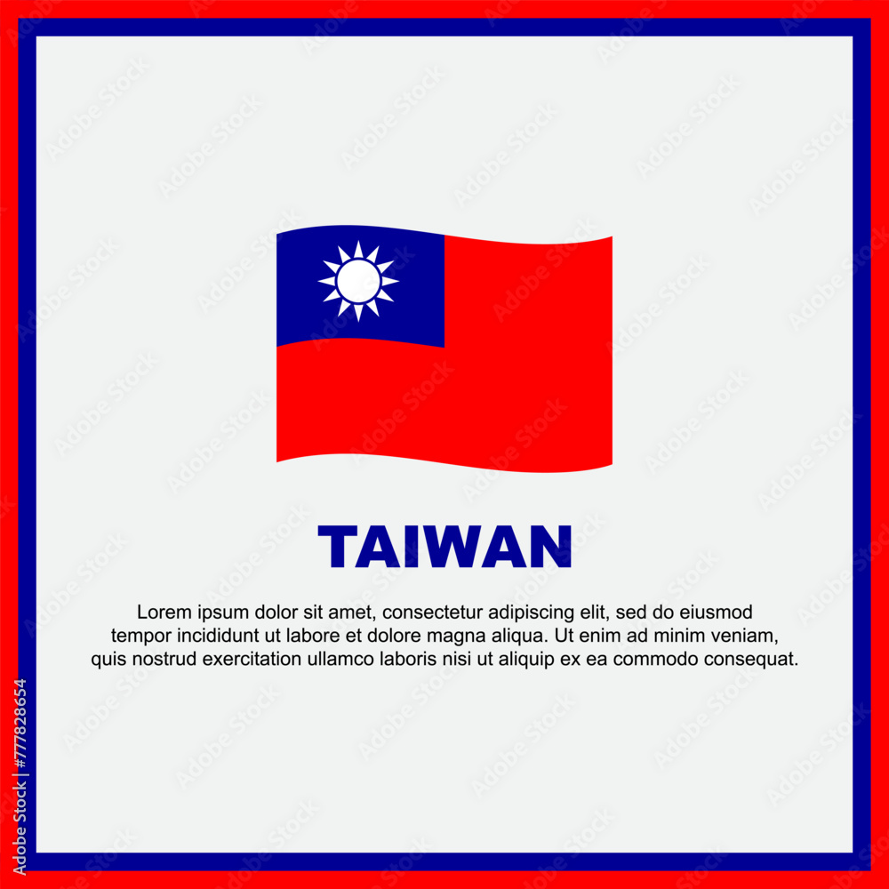 Taiwan Flag Background Design Template. Taiwan Independence Day Banner Social Media Post. Taiwan Banner Taiwan Flag Background Design Template. Taiwan Independence Day Banner Social Media Post. Taiwan Banner