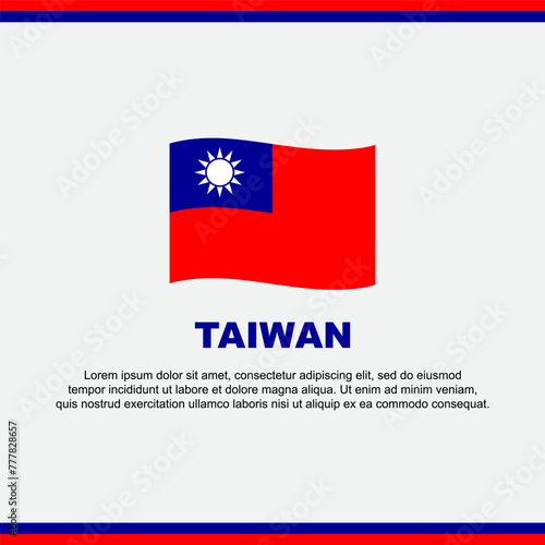 Taiwan Flag Background Design Template. Taiwan Independence Day Banner Social Media Post. Taiwan Design