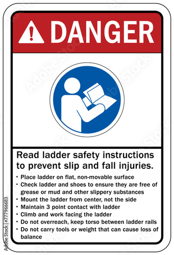 Ladder safety sign read ladder safety instructions to prevent slip and fall injuries