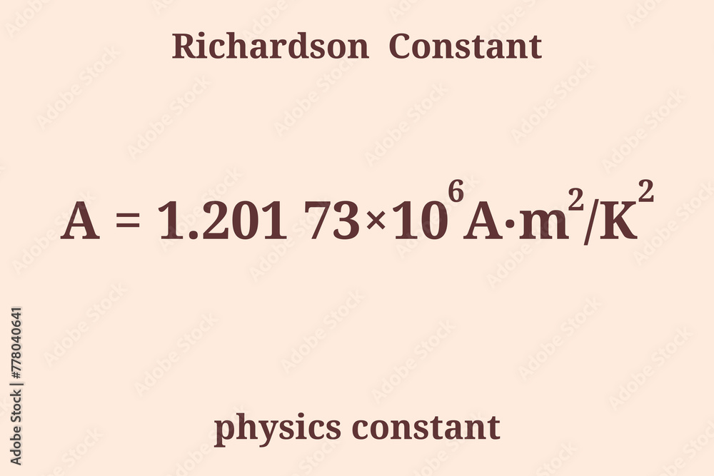 Richardson Constant. Physics constant. Education. Science. Vector illustration. Richardson Constant. Physics constant. Education. Science. Vector illustration.