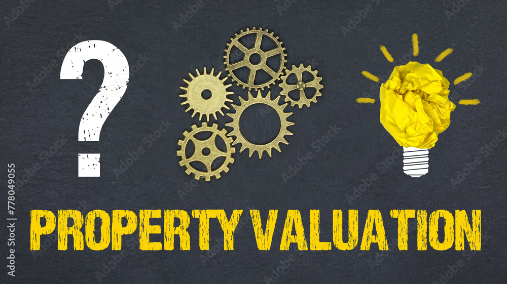 Property Valuation	 - obrazy, fototapety, plakaty 
