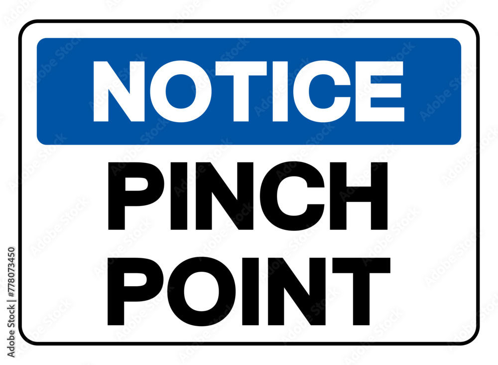 Notice Pinch Point Symbol Sign,Vector Illustration, Isolate On White Background Label. EPS10
