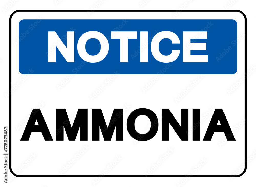 Notice Ammonia Symbol Sign,Vector Illustration, Isolate On White Background Label. EPS10