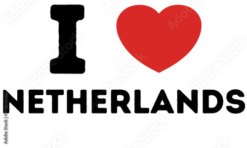 I Love Netherlands Netherlands