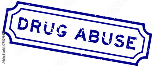Grunge blue drug abuse word rubber seal stamp on white background
