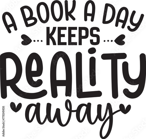 A Book a Day Keeps Reality Away