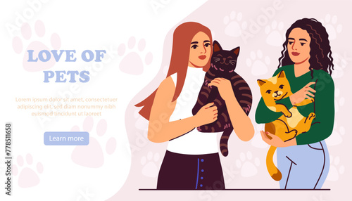 Love of pet poster. Women with purebred cats. Love and care about domestic animals. Charity, kindness and generosity. Landing webpage design. Cartoon flat vector illustration