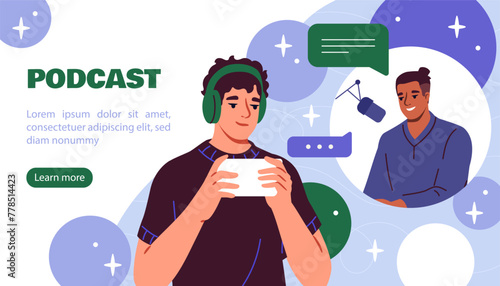 People with podcast poster. Men with smartphone and headphones, microphone. Host create ineteresting content for social networks and messengers. Landing webpage. Cartoon flat vector illustration