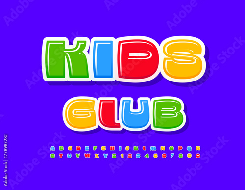 Vector funny logotype Kids Club. Clossy Colorful Font. Children cute Alphabet Letters and Numbers set. photo