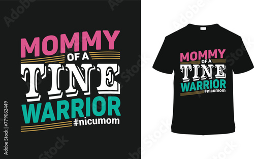 Mommy Of A Tine Warrior Mother's Day T shirt Design, vector illustration, graphic template, print on demand, typography, vintage, eps 10, textile fabrics, retro style, element, apparel, mom t shirt