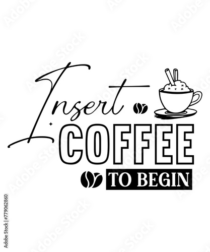 Coffee SVG Design, Funny Coffee SVG, Coffee Svg Bundle, Coffee Mug Svg, Coffee Cup Svg, Funny Coffee Svg, Coffee Saying Svg, Coffee Quote Svg, Coffee funny SVG, Coffee SVG Bundle, Funny Coffee SVG,
