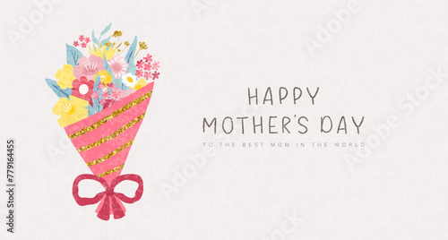 Happy Mother's Day,to the best mom in the world. Festive illustration with bouquet of flowers. Fashionable modern design with grainy texture. Beautiful floral banner. Poster, invitation, postcard. 