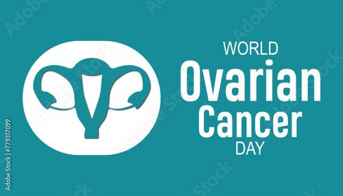 world ovarian cancer day observed every year in May. Template for background, banner, card, poster with text inscription.