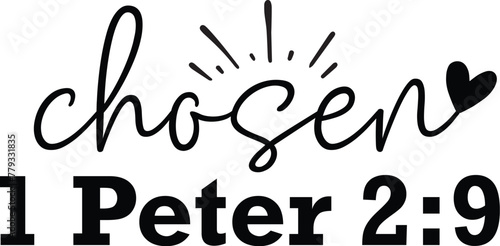 Chosen 1 Peter 2:9