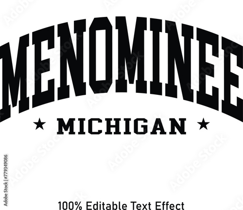 Menominee text effect vector. Editable college t-shirt design printable text effect vector